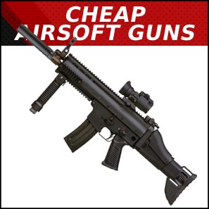 Cheap Airsoft Guns